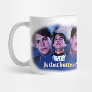 Is That Butter? Mug